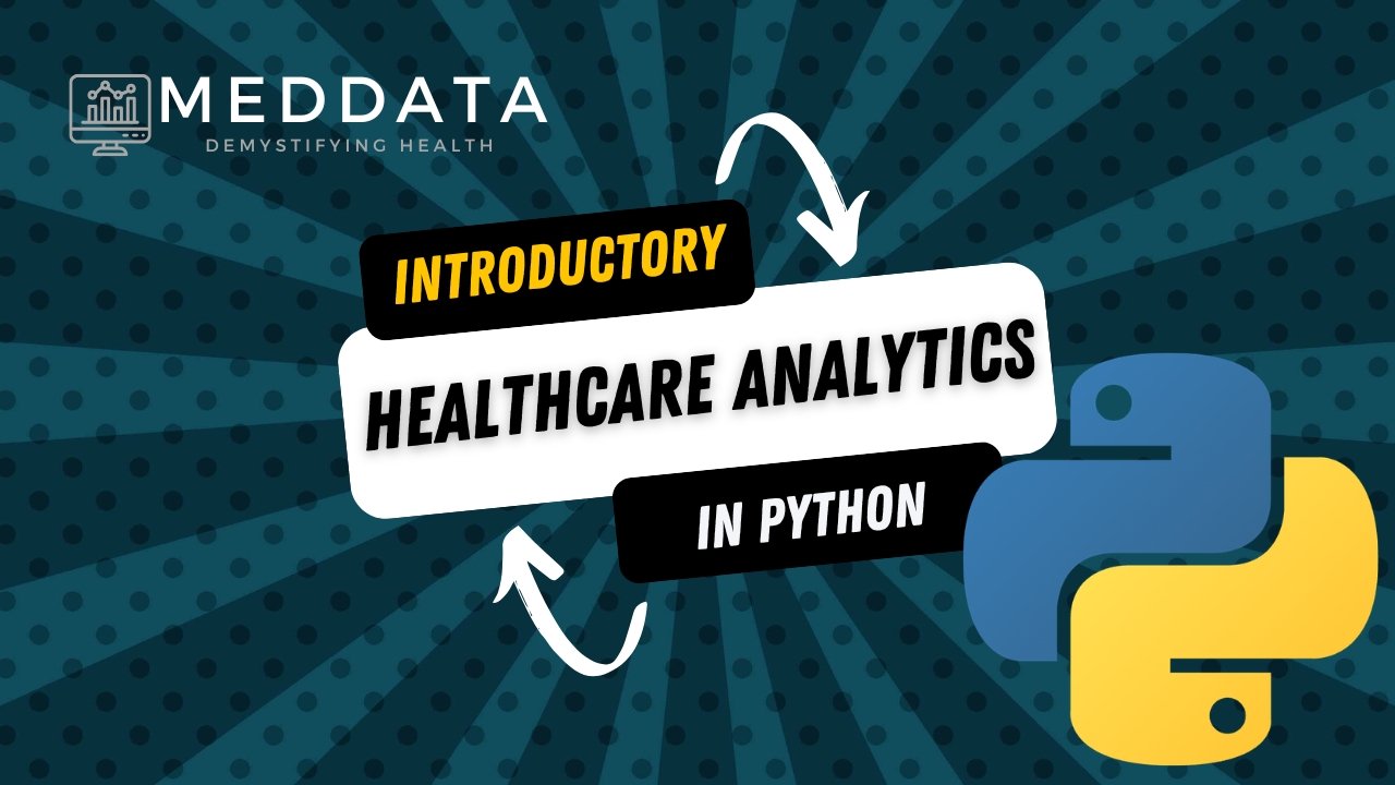 Python for Healthcare Analytics