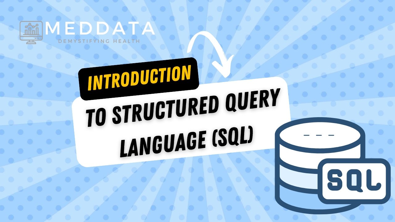 Introduction to SQL for Healthcare Professionals